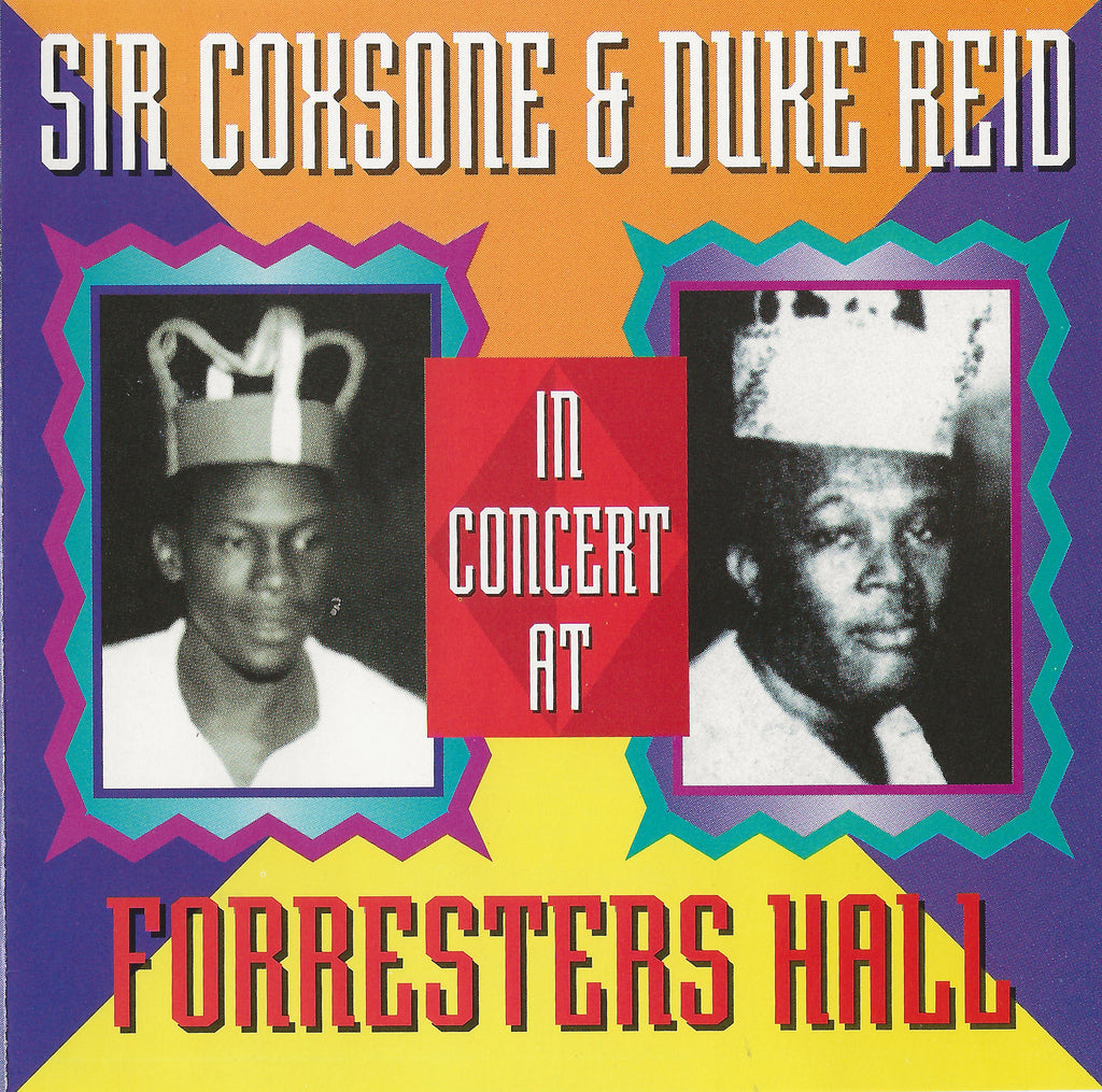 SIR COXSONE & DUKE REID In Concert At Forrester’s Hall.  Various Artists CD